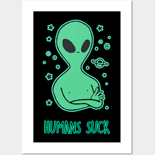 Humans Suck Outer Space Alien Posters and Art